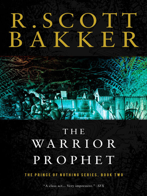 Title details for The Warrior Prophet by R. Scott Bakker - Wait list
